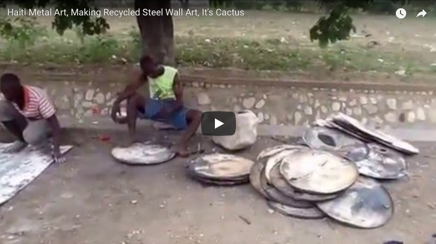 Haiti Metal Art, Making Recycled Steel Wall Art, It's Cactus